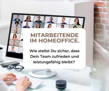 Mitarbeitende im Homeoffice. Wie stellst Du sicher, dass Dein Team zufrieden und leistungsfähig bleibt?